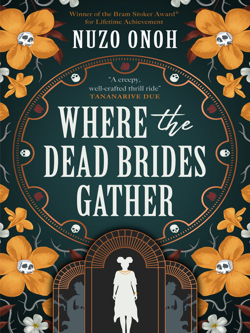 Title details for Where the Dead Brides Gather by Nuzo Onoh - Wait list